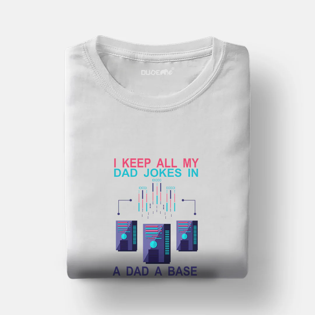 Dad A Base Half Sleeve Unisex Geek T-Shirt