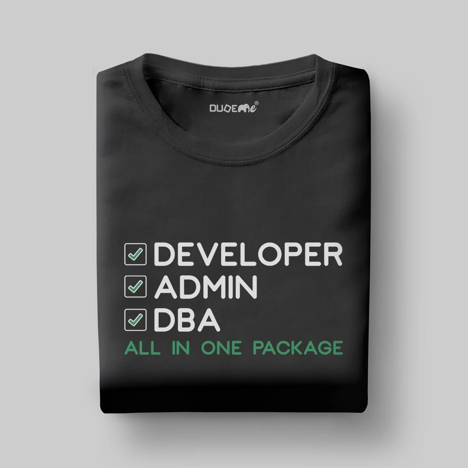 Developer Admin DBA All In One Package Half Sleeve Unisex T-Shirt - Image 3