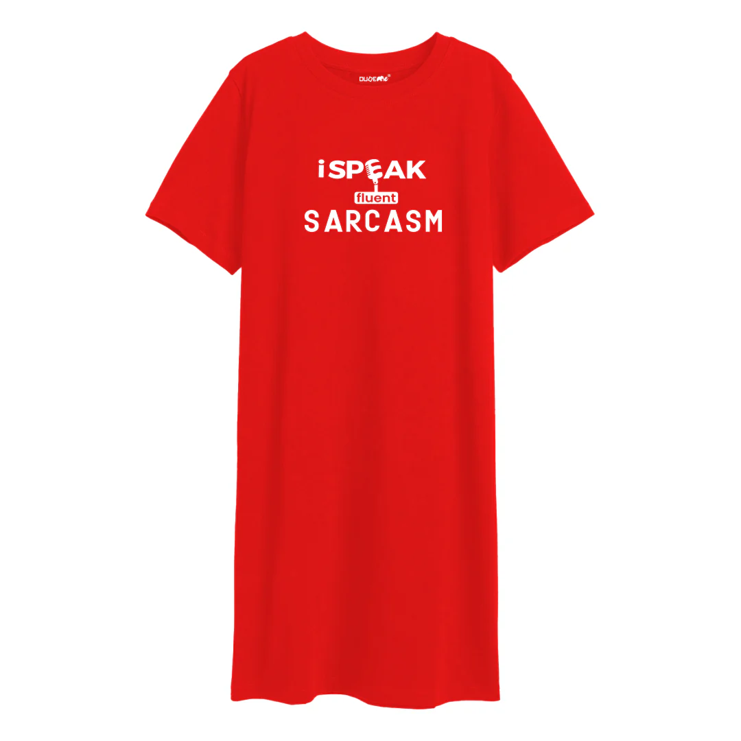 I Speak Fluent Sarcasm T-Shirt Dress - Image 3
