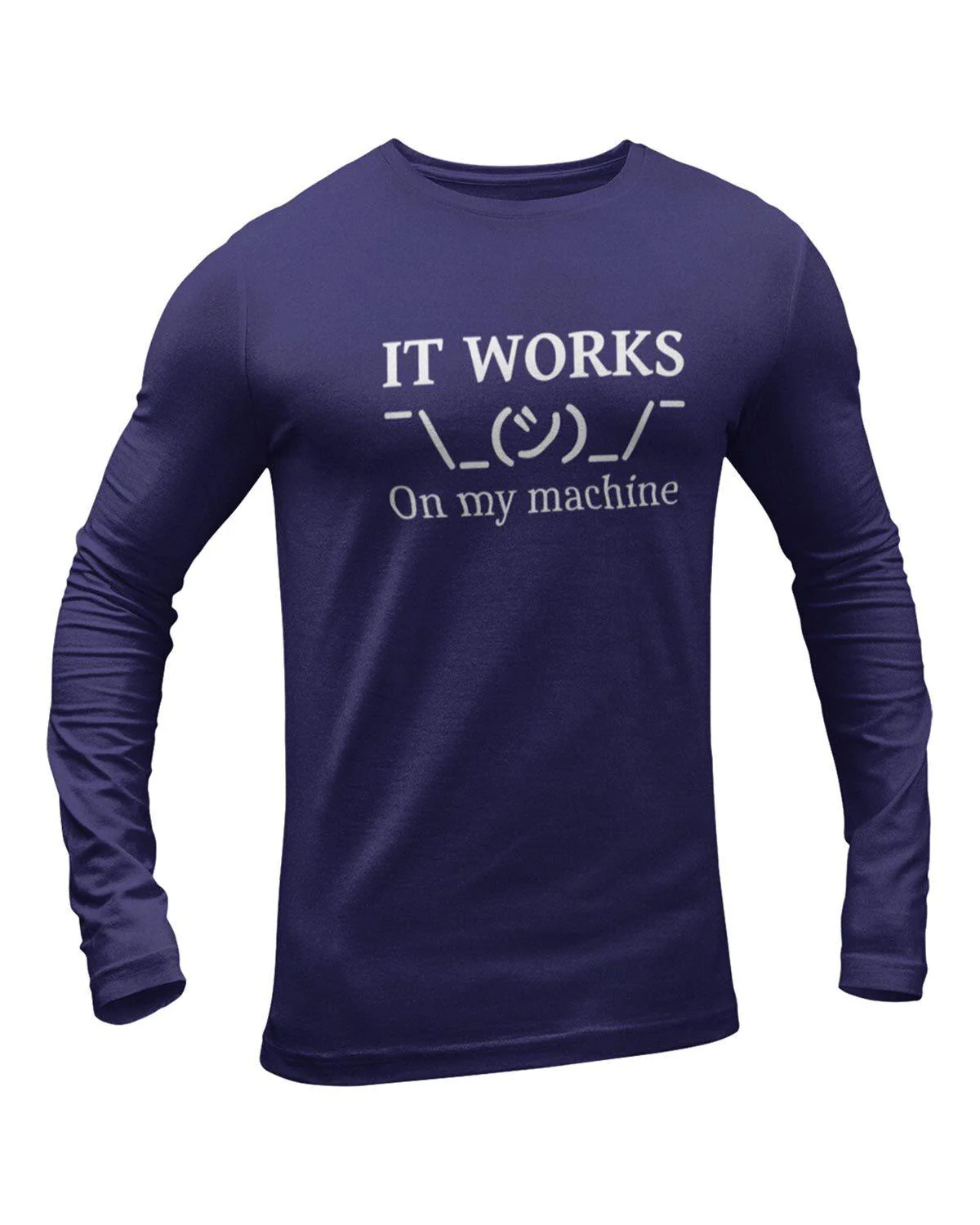 It Works On My Machine Full Sleeve Geek T-Shirt