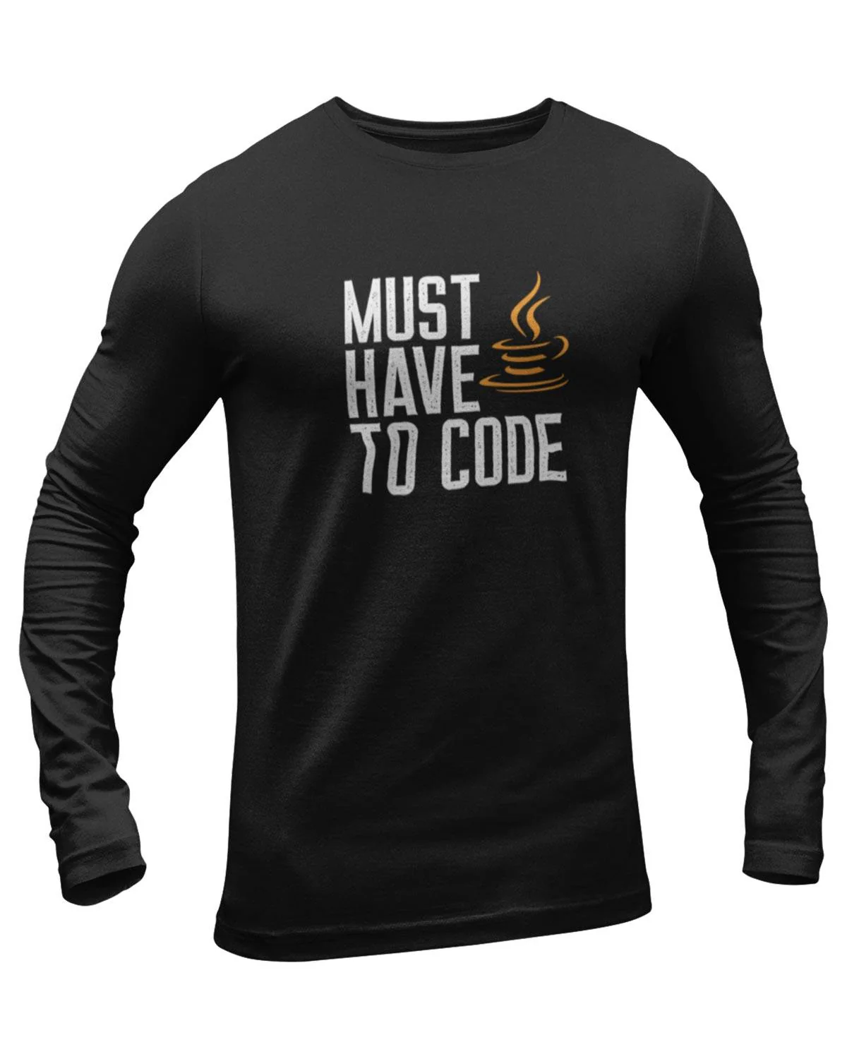 Must Have Java To Code Full Sleeve Geek T-Shirt - Image 2